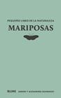 PEQUEÑO LIBRO DE LA NATURALEZA :  MARIPOSAS | 9788410268715 | SOURAKOV, ANDREI ; SOURAKOV, ALEXANDRA A.