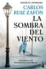 SOMBRA DEL VIENTO (ILUSTRADO CON FOTOS HISTÓRICAS), LA | 9788408241317 | RUIZ ZAFÓN, CARLOS