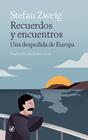 RECUERDOS Y ENCUENTROS | 9788418800672 | ZWEIG, STEFAN