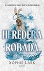 HEREDERA ROBADA | 9788410395978 | LARK, SOPHIE