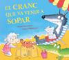 CRANC QUE VA VENIR A SOPAR, EL | 9788448873035 | SMALLMAN, STEVE ; DREIDEMY, JOELLE