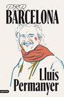 PER BARCELONA | 9788419734402 | PERMANYER I LLADÓS, LLUÍS