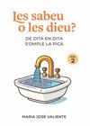 LES SABEU O LES DIEU? (VOL.2) | 9788412527582 | VALIENTE, MARIA JOSÉ