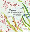POEMA QUE VA CAURE A LA MAR, EL | 9788492964192 | GONZALEZ OVIES, AURELIO ; SANCHEZ, ESTER