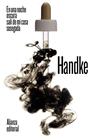 EN UNA NOCHE OSCURA SALI DE MI CASA SOSEGADA | 9788491819769 | HANDKE, PETER