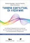 TERAPIA CONTEXTUAL DE ESQUEMAS. UN ENFOQUE INTEGRADOR DE LOS TRASTORNOS DE LA PE | 9788433040084 | ROEDIGER, ECKHARD/STEVEN, BRUCE/BROCKMAN, ROBERT