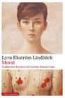 MORAL | 9791387605131 | EKSTRÖM LINDBÄCK, LYRA