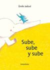 SUBE, SUBE Y SUBE | 9788413434407 | JADOUL, ÉMILE