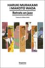 RETRATS EN JAZZ | 9788419729774 | MURAKAMI, HARUKI ; WADA, MAKOTO