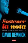 SOSTENER LA NOTA | 9788419642578 | REMNICK, DAVID