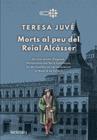 MORTS AL PEU DEL REIAL ALCÀSSER | 9788412293074 | JUVÉ ACERO, TERESA