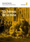HEREUS DE LA MINA, ELS | 9791399173130 | SAUCIER, JOCELYNE