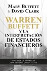 WARREN BUFFETT Y LA INTERPRETACIÓN DE ESTADOS FINANCIEROS | 9788498755077 | BUFFETT, MARY ; CLARK, DAVID