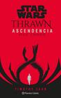 STAR WARS :  THRAWN ASCENDENCIA 2 | 9788413417820 | ZAHN, TIMOTHY