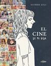 CINE DE MI VIDA, EL | 9791388220302 | GILI, ESTHER