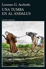 UNA TUMBA EN AL ÁNDALUS | 9788411078290 | ACEBEDO, LORENZO G.