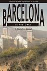 BARCELONA :  LA HISTÒRIA | 9791387757038 | CASTELLAR-GASSOL, JOAN