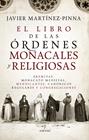 LIBRO DE LAS ÓRDENES MONACALES Y RELIGIOSAS, EL | 9791370201685 | MARTÍNEZ-PINNA, JAVIER