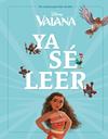 VAIANA : YA SÉ LEER | 9788410029224