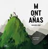 MONTAÑAS | 9788416427901 | BERMÚDEZ, JAVIER ; LÓPEZ, MERCÈ