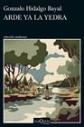 ARDE YA LA YEDRA | 9788411074483 | HIDALGO BAYAL, GONZALO