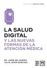 SALUD DIGITAL, LA | 9788411313773 | BARRIO, JAIME DEL/SÁNCHEZ, JULIO JESÚS