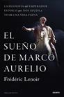 SUEÑO DE MARCO AURELIO, EL | 9788423439362 | LENOIR, FRÉDÉRIC