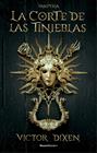 CORTE DE LAS TINIEBLAS (VAMPYRIA 1), LA | 9788418870293 | DIXEN, VICTOR