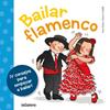 BAILAR FLAMENCO | 9788424654658 | NUÑO, FRAN ; CALAFELL, ROSER