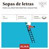 SOPAS DE LETRAS PARA ALIMENTAR MENTES INQUIETAS | 9788418933769 | SESÉ, MIQUEL