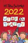 CALENDARI 2022 LES TRES BESSONES VINE AL TEATRE | 9788418288227 | CAPDEVILA I VALLS, ROSER