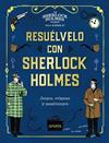 RESUELVELO CON SHERLOCK HOLMES | 9788469866313 | MOORE, GARETH