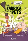 TRONATS 1 : LA FÀBRICA DELS PETS | 9791387876241 | GOMEZ, ROGER