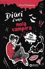 DIARI D'UNA NOIA VAMPIRA :  ULLALS, RÍMEL I MALEDICCIONS | 9788448967291 | FLAMMANG, SINA