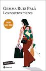 NOSTRES MARES, LES | 9788419971043 | RUIZ PALÀ, GEMMA