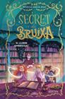 SECRET DE BRUIXA 3 :  EL LLIBRE EMBRUIXAT | 9791387741181 | GARCÍA ROJO, PATRICIA