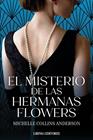 MISTERIO DE LAS HERMANAS FLOWERS, EL | 9788410479371 | COLLINS ANDERSON, MICHELLE
