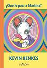 ¿QUÉ LE PASA A MARTINA? | 9791387878108 | HENKES, KEVIN