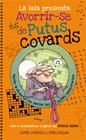 AVORRIR-SE ES DE PUTUS COVARDS | 9788494261770 | MARTELL, JOFRE ; MEJAN, PERE