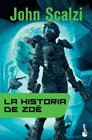 HISTORIA DE ZOE, LA | 9788445000571 | SCALZI, JOHN