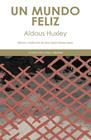 UN MUNDO FELIZ | 9788437631370 | HUXLEY, ALDOUS