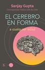 CEREBRO EN FORMA A CUALQUIER EDAD, EL | 9788499889184 | GUPTA, SANJAY