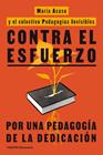 CONTRA EL ESFUERZO | 9788449345777 | ACASO, MARÍA