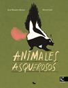 ANIMALES ASQUEROSOS | 9788419213686 | ALONSO, JOSÉ RAMÓN ; GALÍ, MERCÈ