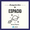 PEQUEÑO LIBRO DEL ESPACIO, EL | 9788410451933 | FERGUSON, NORMAN