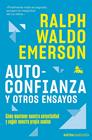AUTOCONFIANZA Y OTROS ENSAYOS | 9788408292784 | EMERSON, RALPH WALDO