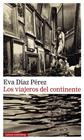 VIAJEROS DEL CONTINENTE, LOS | 9788419738202 | DÍAZ PÉREZ, EVA