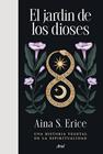 JARDÍN DE LOS DIOSES, EL | 9788434440234 | S. ERICE, AINA