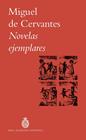 NOVELAS EJEMPLARES | 9788467081060 | CERVANTES, MIGUEL DE