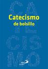 CATECISMO DE BOLSILLO | 9788428543514 | CARRERA PÁRAMO, JUAN ANTONIO